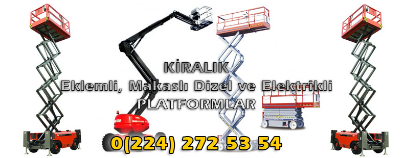 Kiral�k Eklemli, Makasl�, Dikey, �r�mcek Dizel ve Elektrikli Platformlar